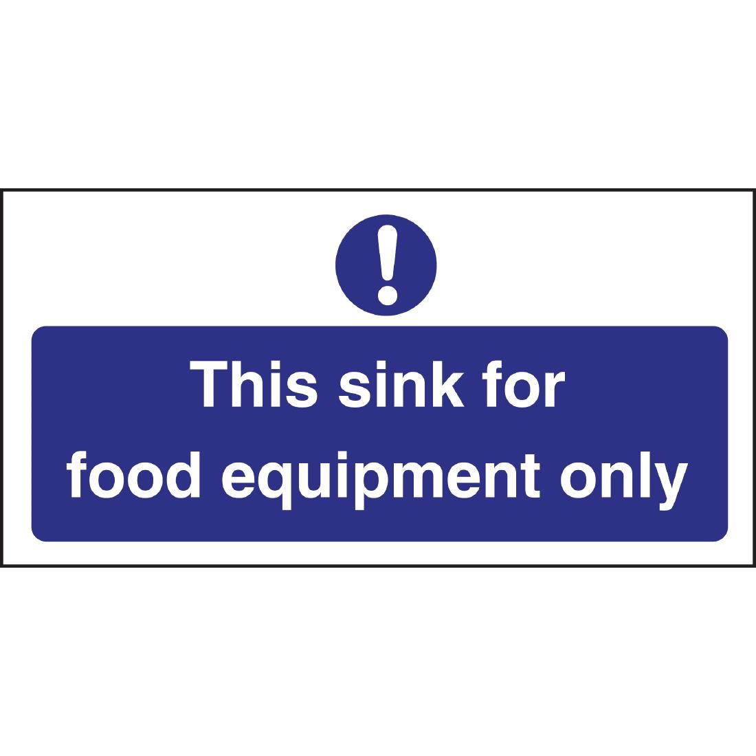 Vogue This Sink For Food Equipment Only Sign – Raynor Hygiene